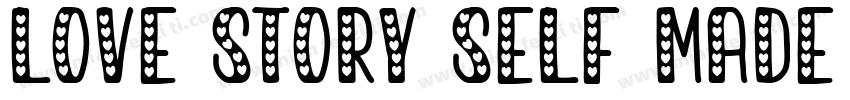Love Story Self Made Regular字体转换